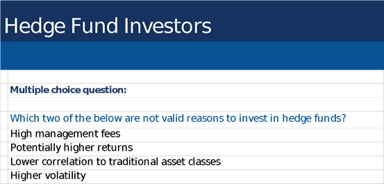 valid reasons to invest in hedge fund multiple choice